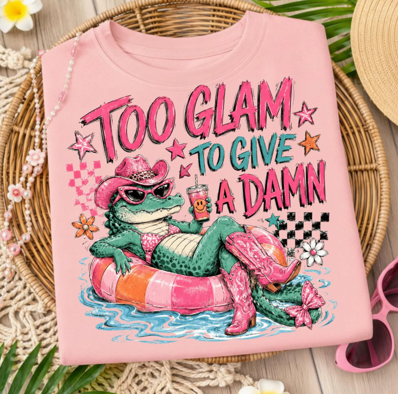 Too Glam To Give A D@mn